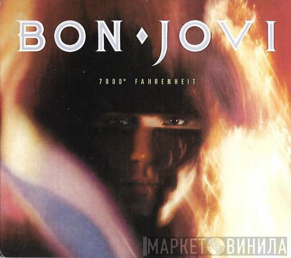  Bon Jovi  - 7800° Fahrenheit