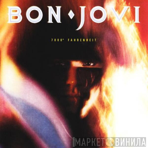  Bon Jovi  - 7800° Fahrenheit