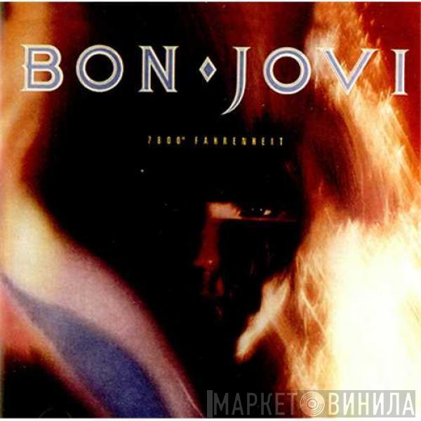  Bon Jovi  - 7800° Fahrenheit