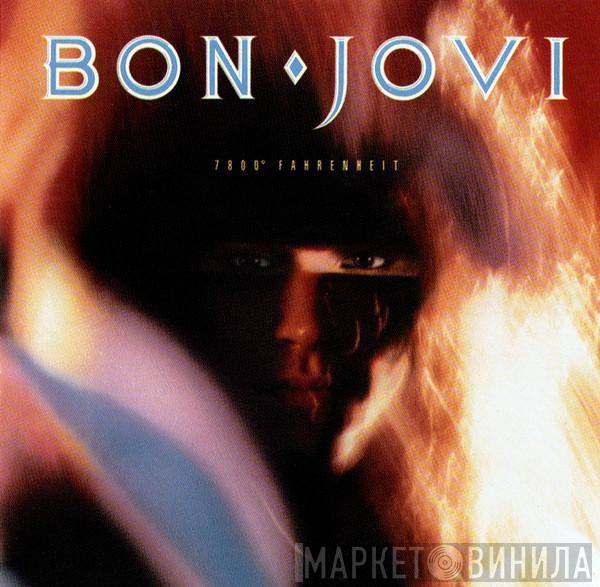  Bon Jovi  - 7800° Fahrenheit