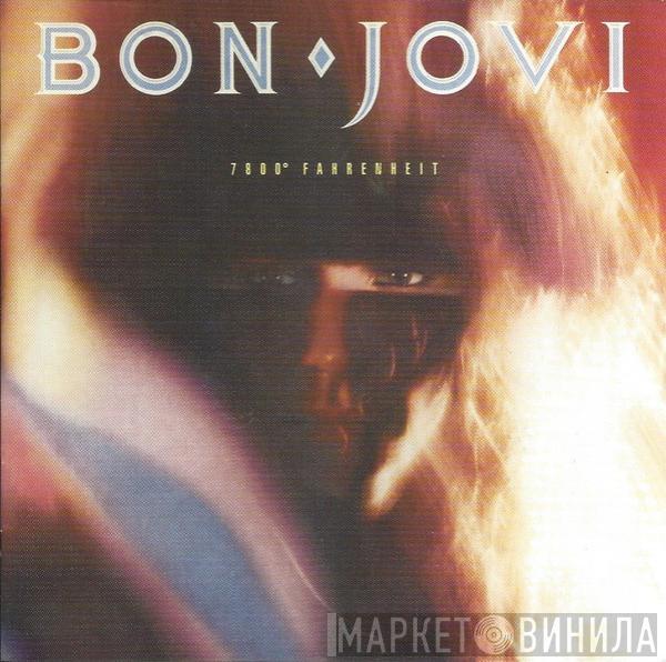  Bon Jovi  - 7800° Fahrenheit