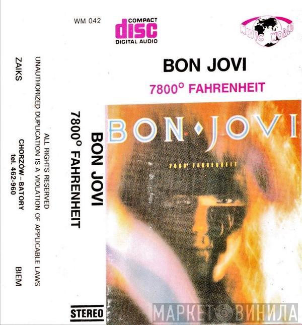 Bon Jovi  - 7800° Fahrenheit