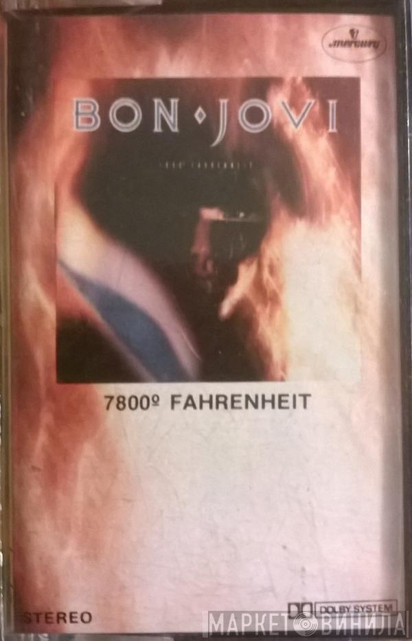  Bon Jovi  - 7800° Fahrenheit
