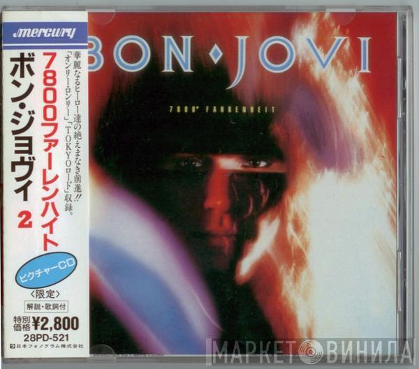  Bon Jovi  - 7800° Fahrenheit