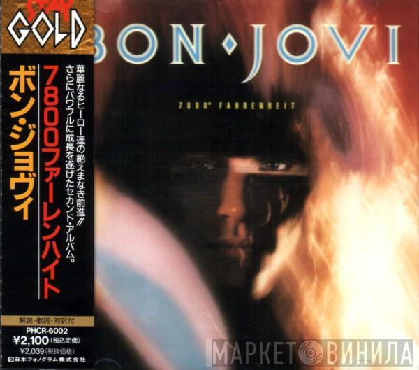  Bon Jovi  - 7800° Fahrenheit