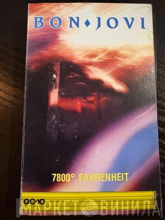  Bon Jovi  - 7800° Fahrenheit
