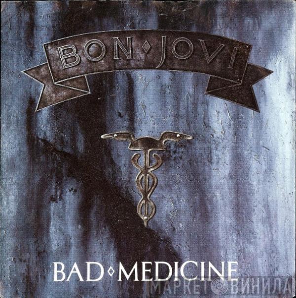  Bon Jovi  - Bad Medicine