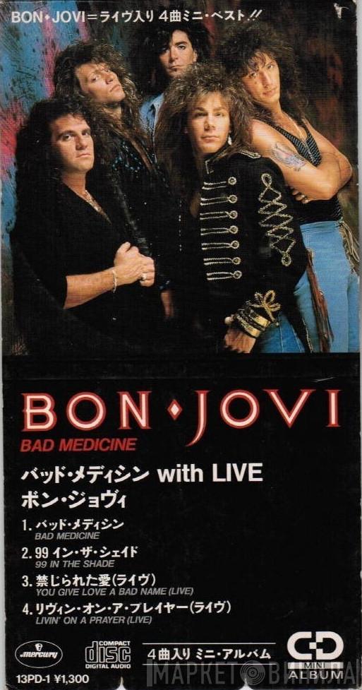  Bon Jovi  - Bad Medicine
