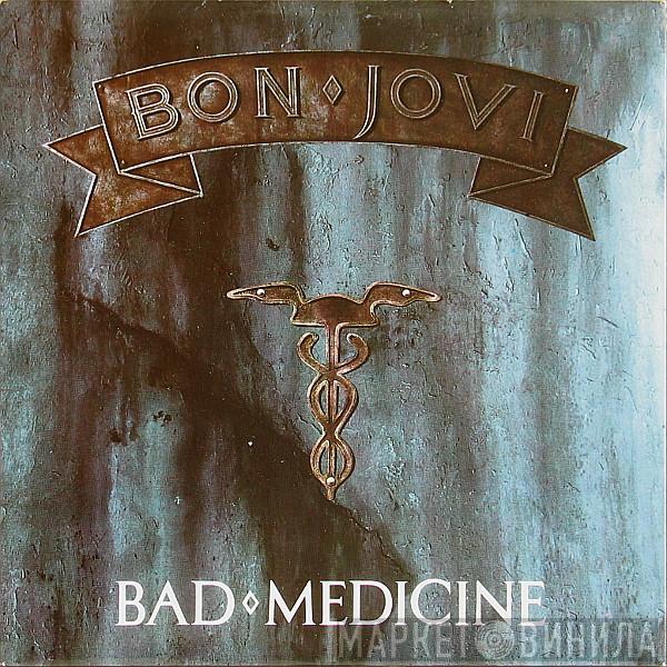  Bon Jovi  - Bad Medicine