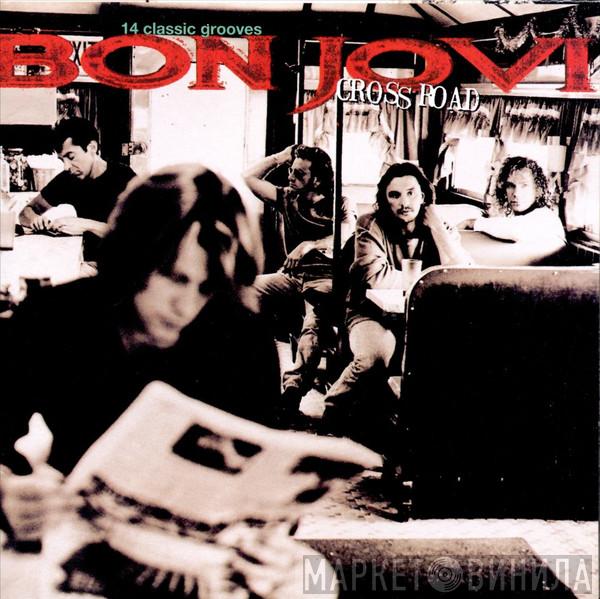  Bon Jovi  - Cross Road: 14 Classic Grooves