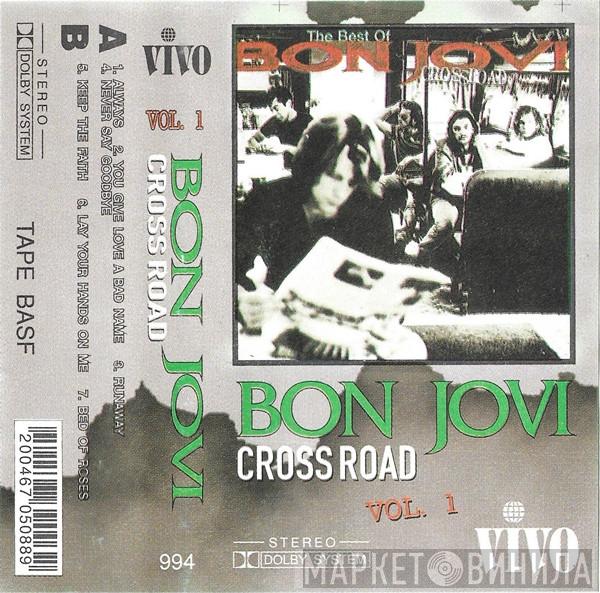  Bon Jovi  - Cross Road Vol. 1