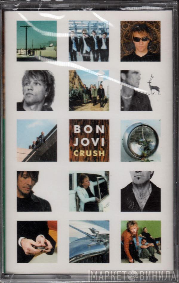  Bon Jovi  - Crush