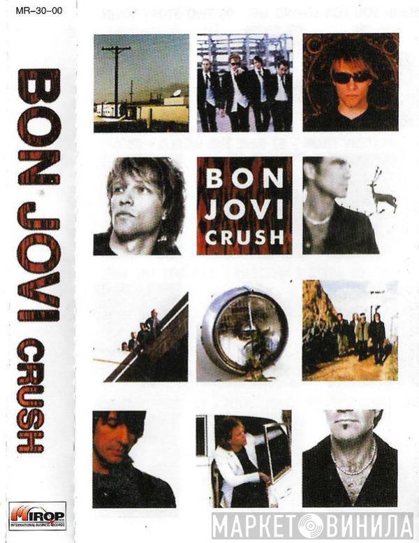  Bon Jovi  - Crush