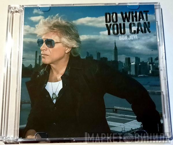  Bon Jovi  - Do What You Can
