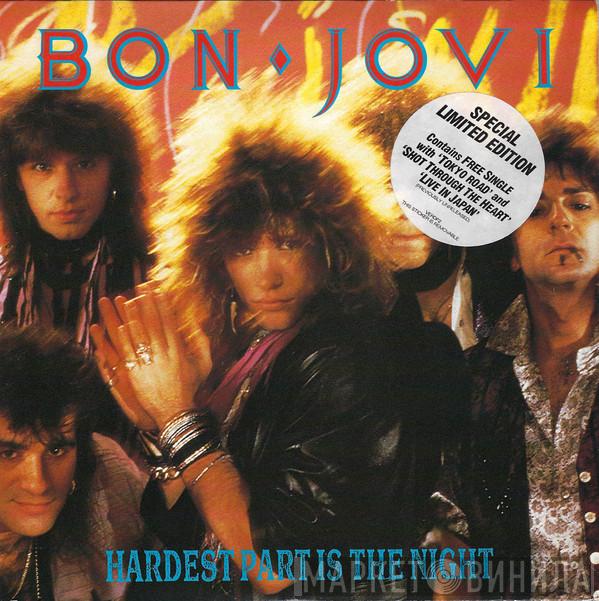  Bon Jovi  - Hardest Part Is The Night