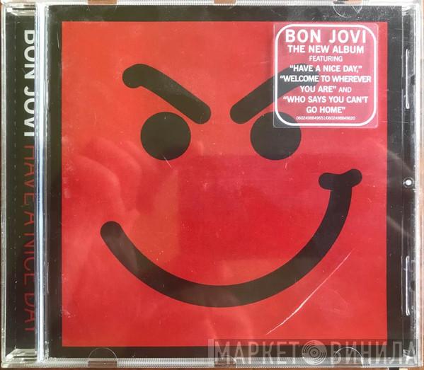  Bon Jovi  - Have A Nice Day