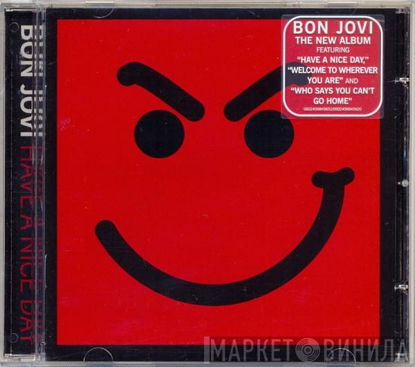  Bon Jovi  - Have A Nice Day