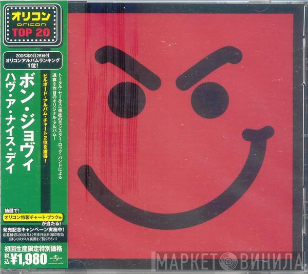  Bon Jovi  - Have A Nice Day