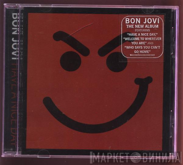 Bon Jovi  - Have A Nice Day