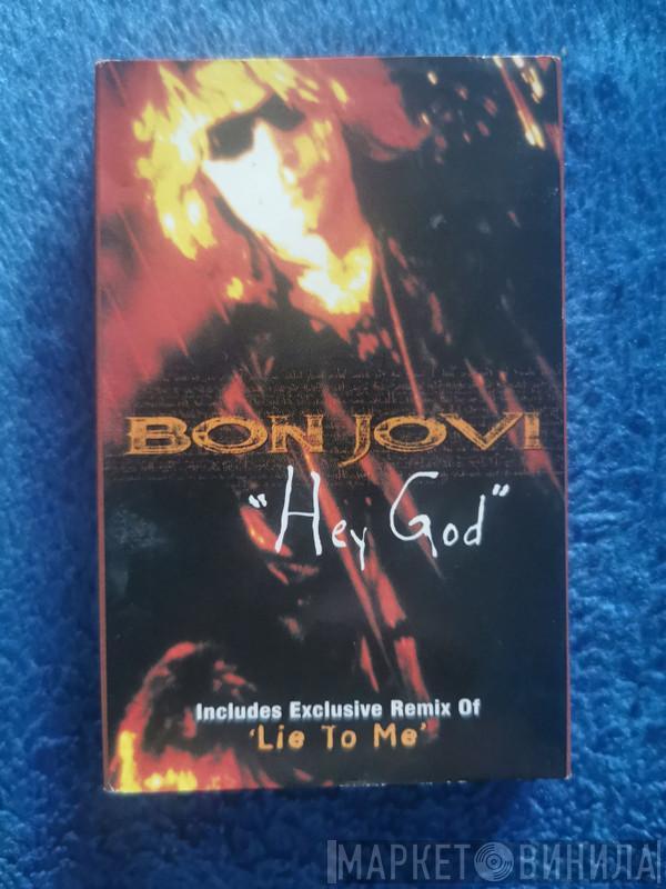 Bon Jovi - Hey God