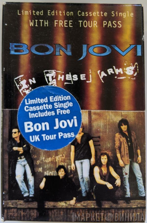 Bon Jovi - In These Arms