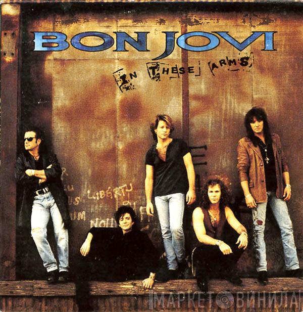  Bon Jovi  - In These Arms