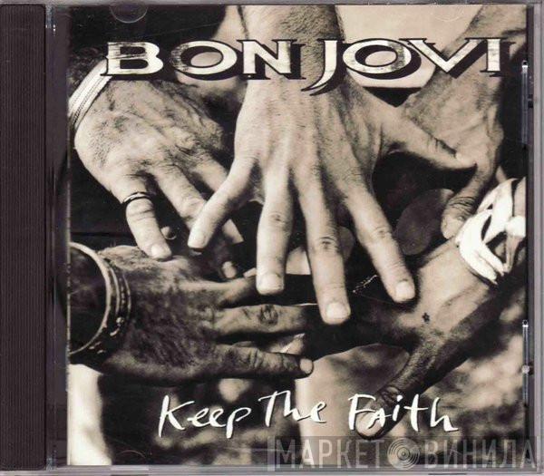  Bon Jovi  - Keep The Faith