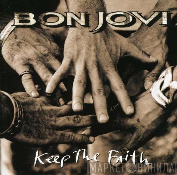 Bon Jovi - Keep The Faith