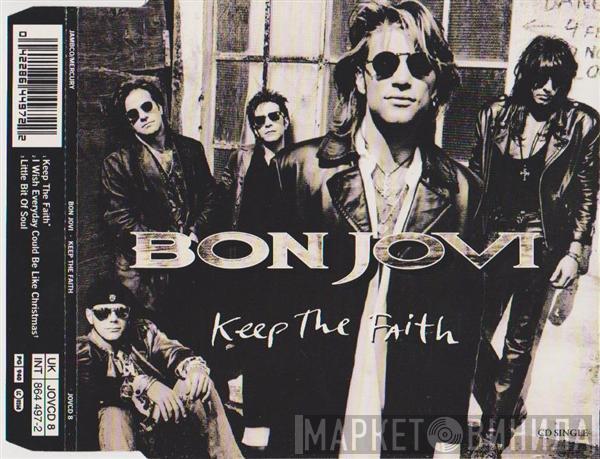 Bon Jovi - Keep The Faith