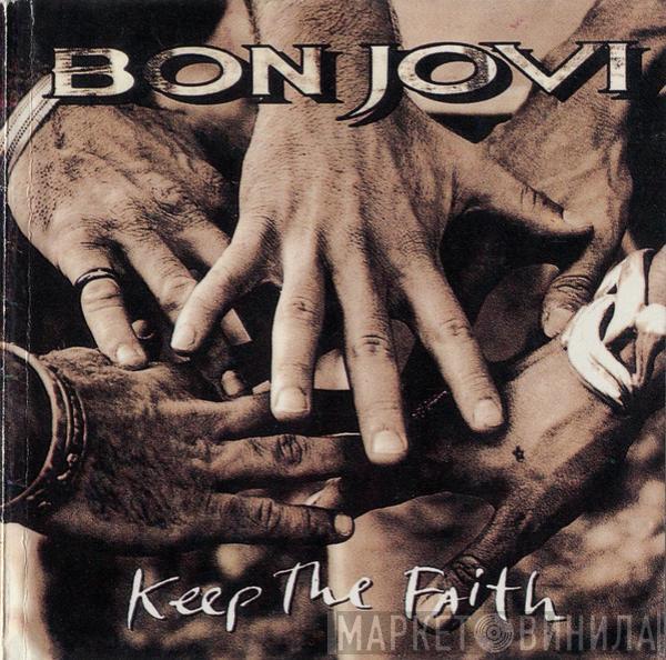  Bon Jovi  - Keep The Faith