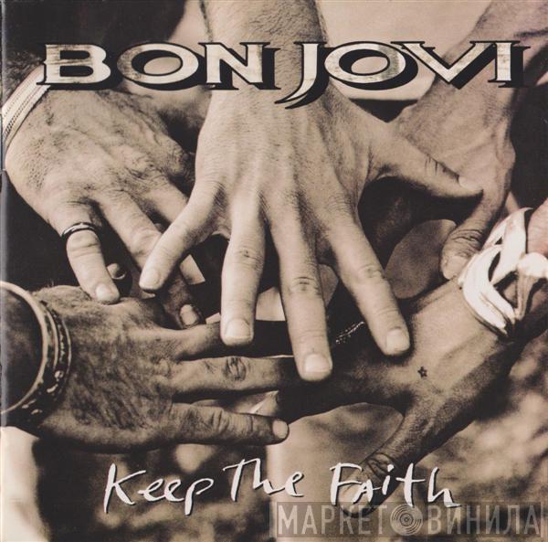  Bon Jovi  - Keep The Faith