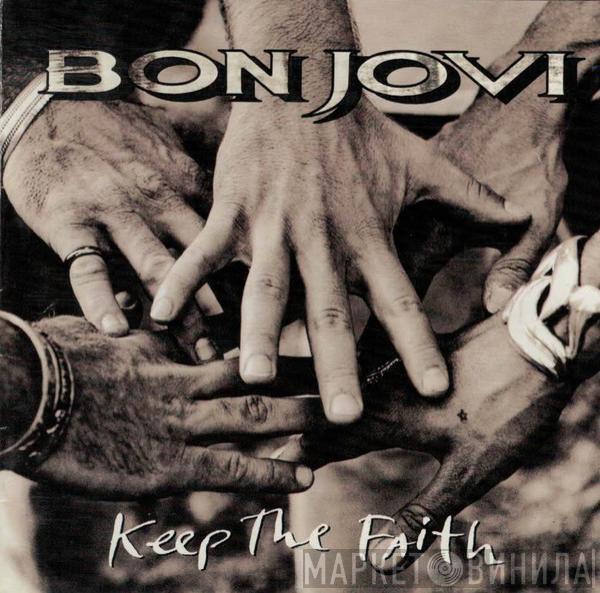  Bon Jovi  - Keep The Faith