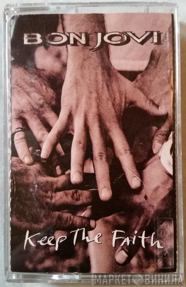  Bon Jovi  - Keep The Faith