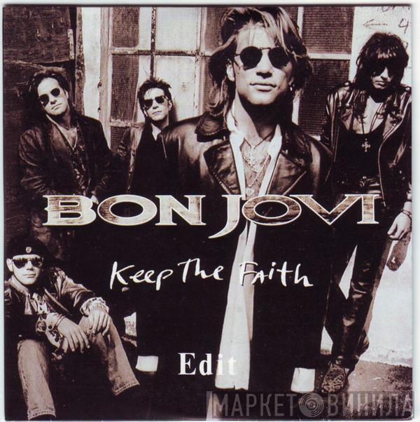  Bon Jovi  - Keep The Faith