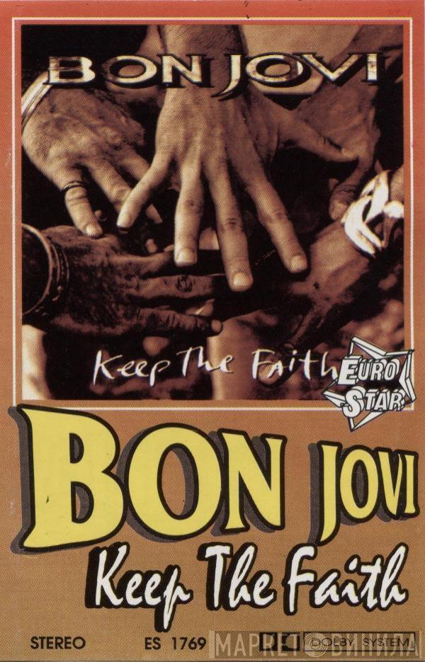  Bon Jovi  - Keep The Faith