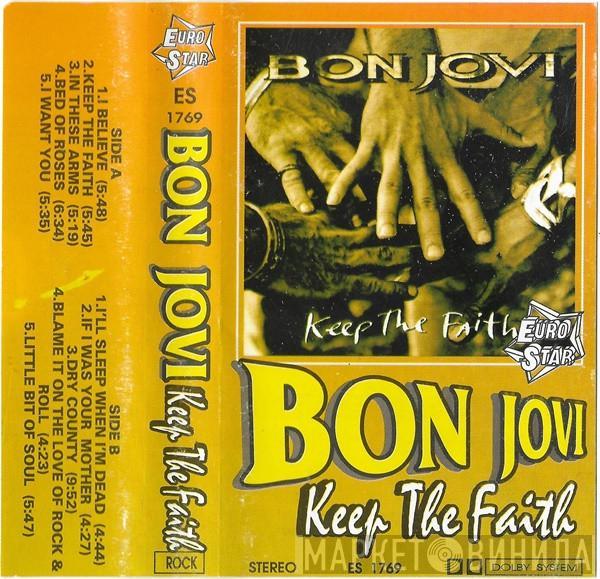  Bon Jovi  - Keep The Faith
