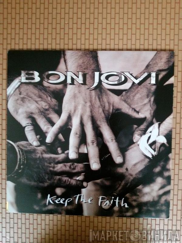  Bon Jovi  - Keep The Faith