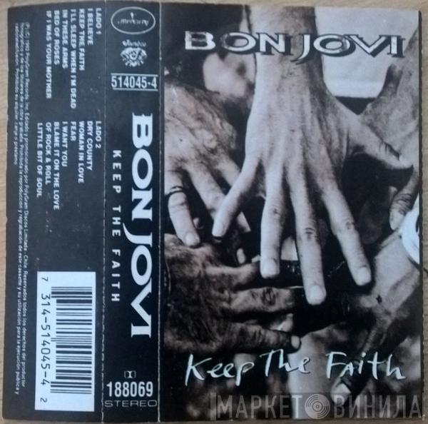  Bon Jovi  - Keep The Faith