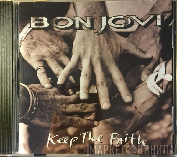  Bon Jovi  - Keep The Faith