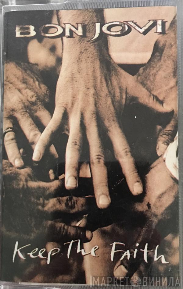  Bon Jovi  - Keep The Faith