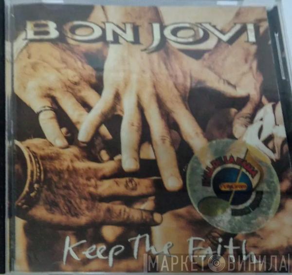  Bon Jovi  - Keep The Faith