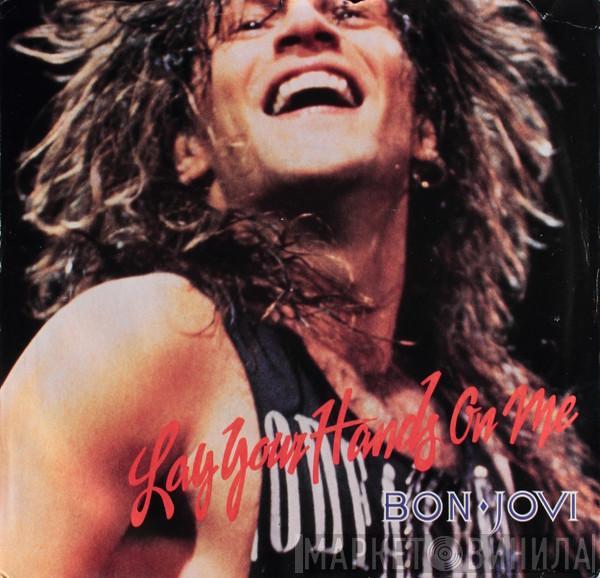 Bon Jovi - Lay Your Hands On Me