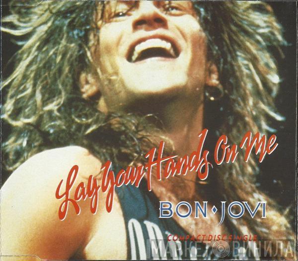  Bon Jovi  - Lay Your Hands On Me