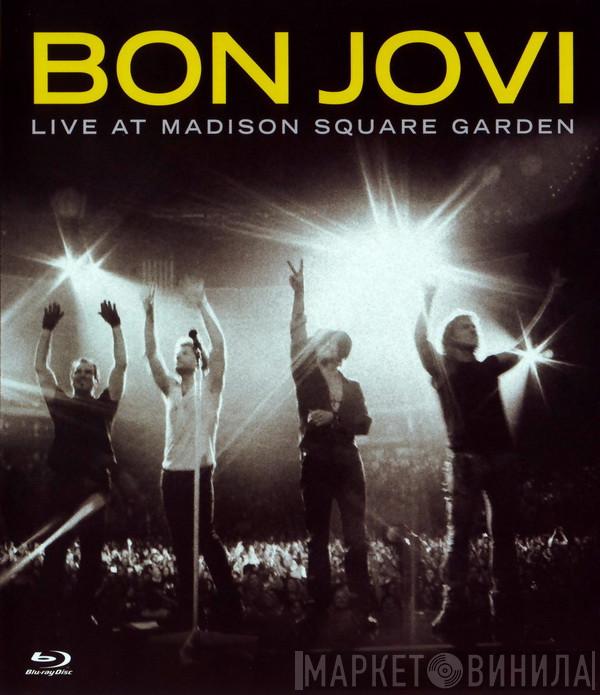 Bon Jovi  - Live At Madison Square Garden