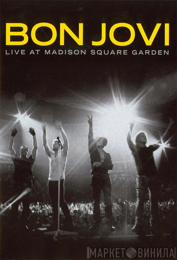  Bon Jovi  - Live At Madison Square Garden