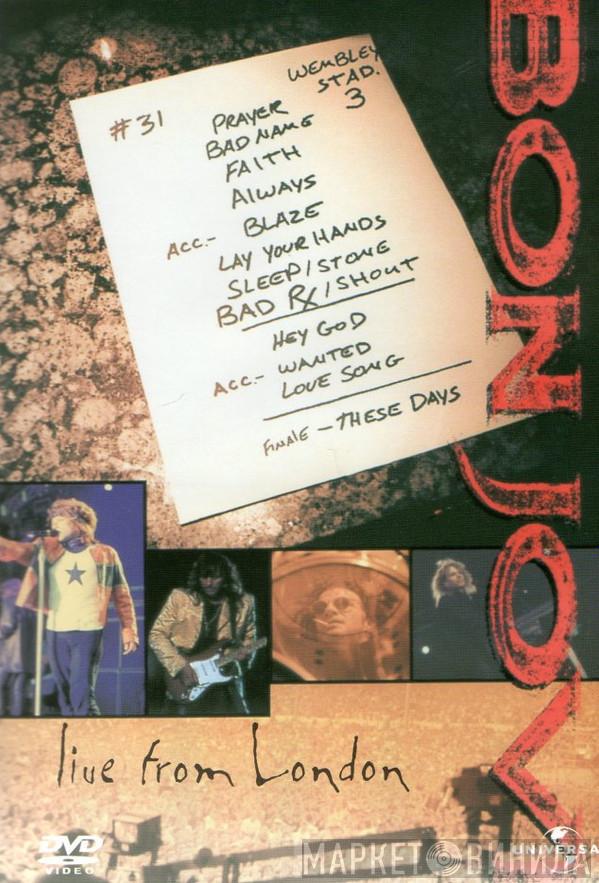  Bon Jovi  - Live From London