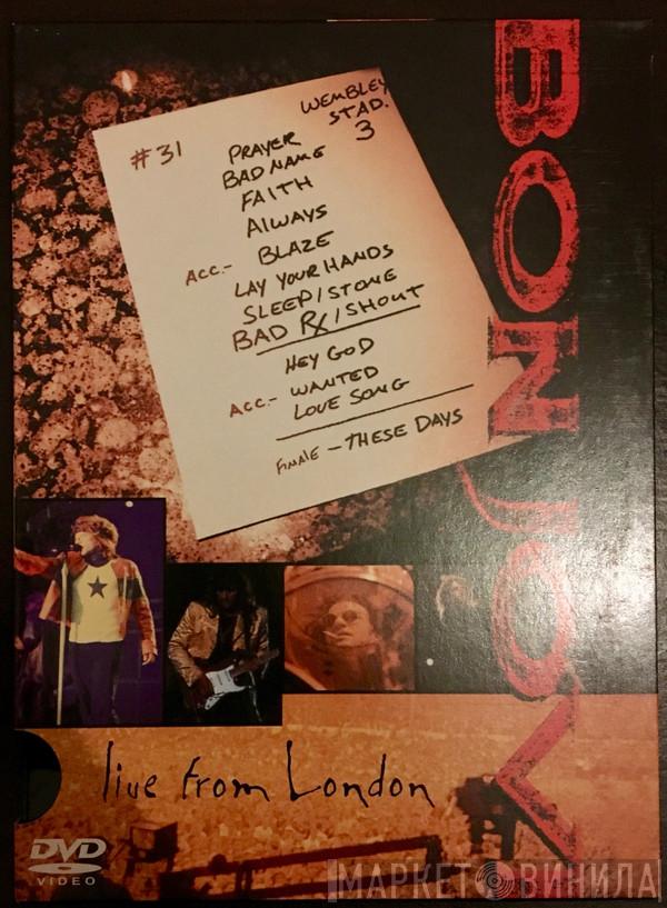  Bon Jovi  - Live From London