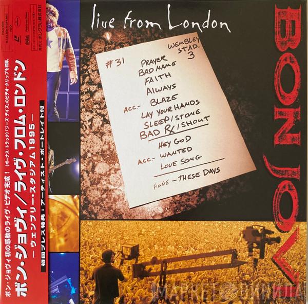  Bon Jovi  - Live From London