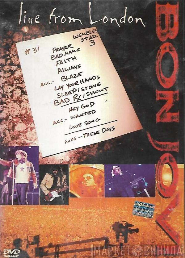  Bon Jovi  - Live From London