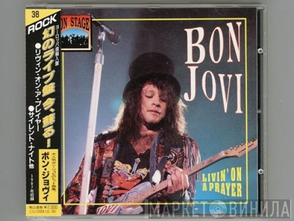  Bon Jovi  - Livin' On A Prayer